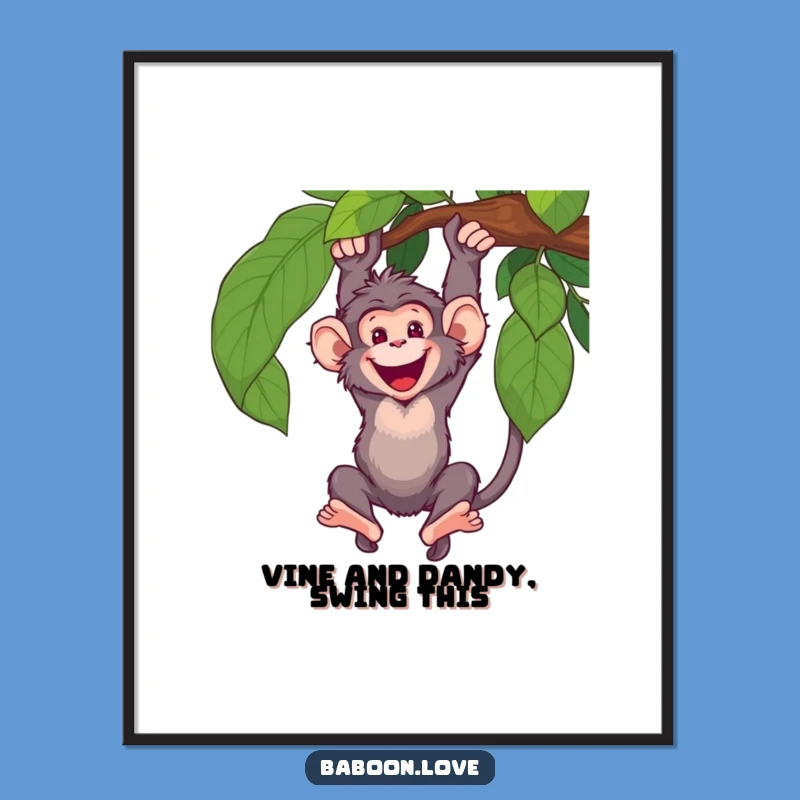 Free Printable Wall Art: Swinging Baboon Energy - Humorous Jungle Decor
