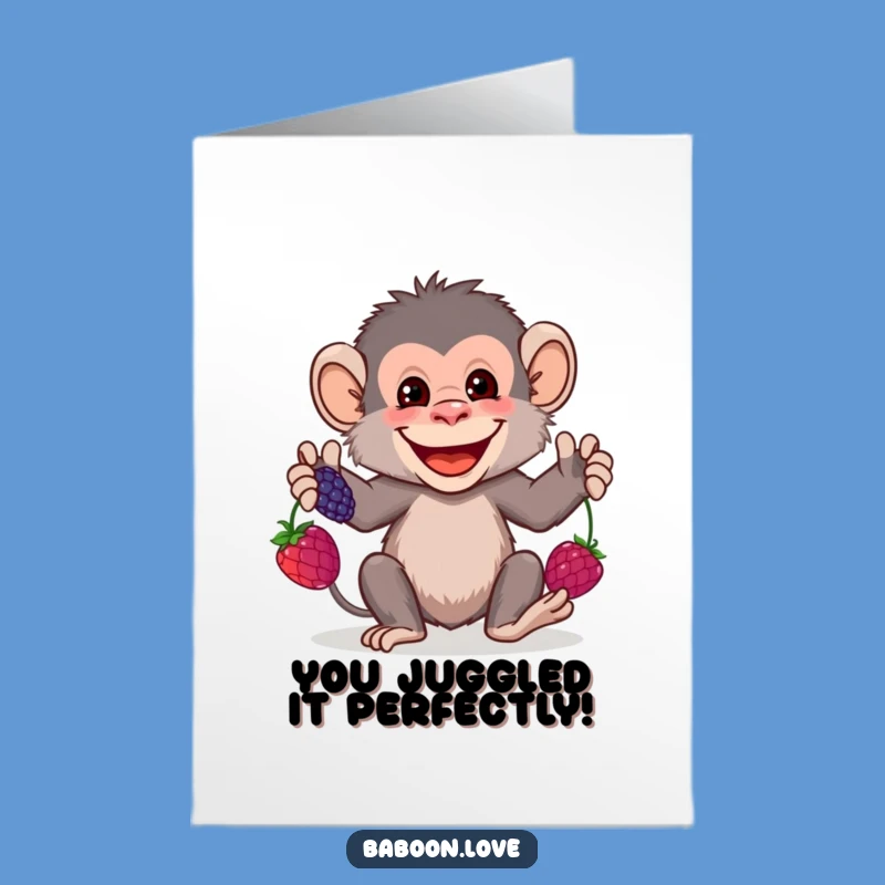 Free Printable Congrats Card: Juggling Baboon Triumph - Humorous Downloadable Gift
