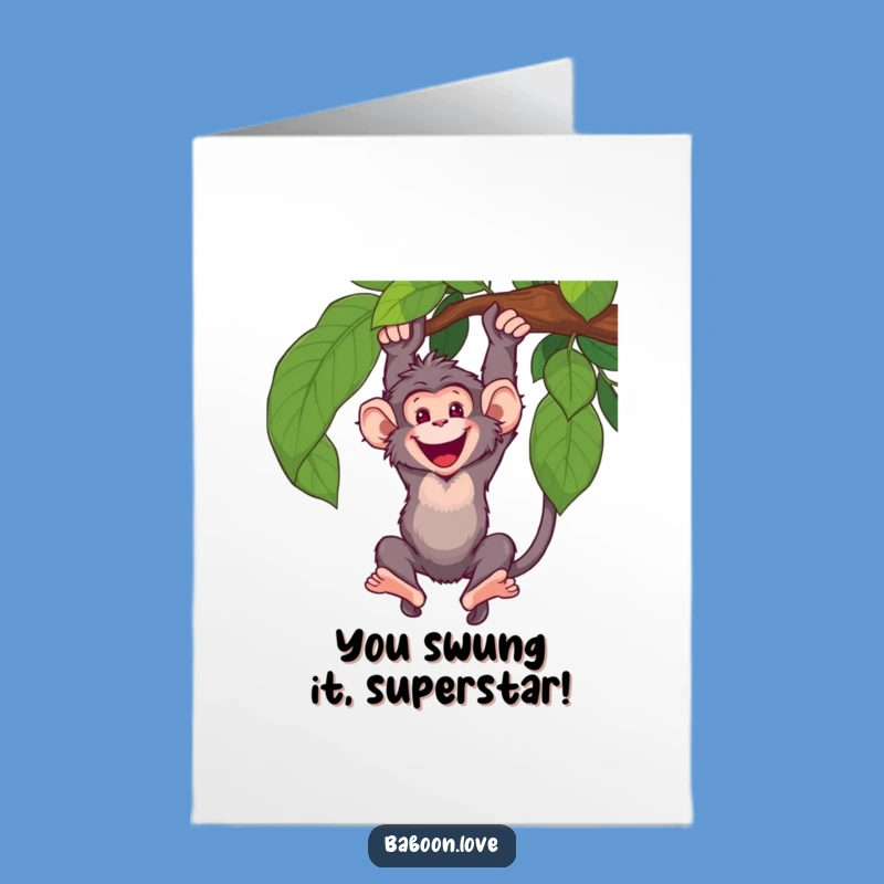 Free Printable Congrats Card: Swinging Baboon Success - Humorous Downloadable Gift