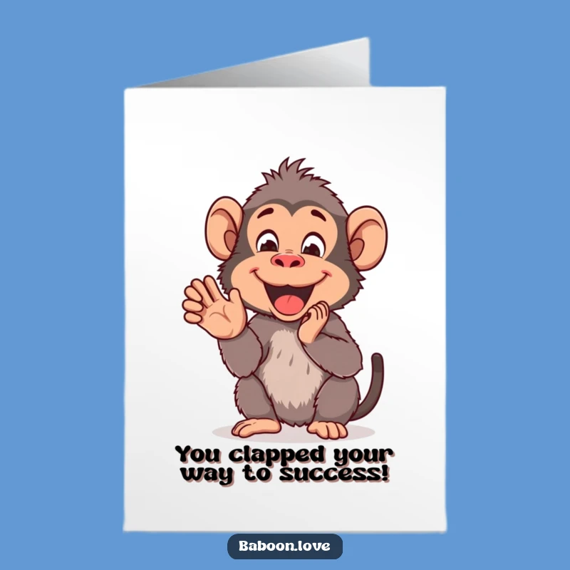 Free Printable Congrats Card: Clapping Baboon Applause - Humorous Downloadable Gift