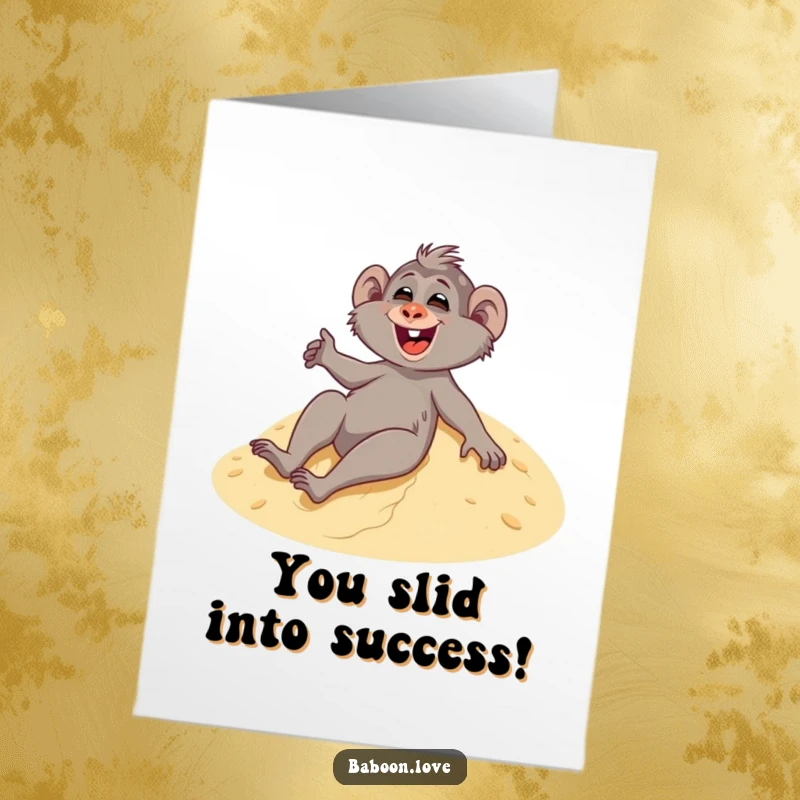 Funny Free Printable Congratulations Card of a baboon with a huge smile, sliding with glee down a sandy dune, celebrating a victory.