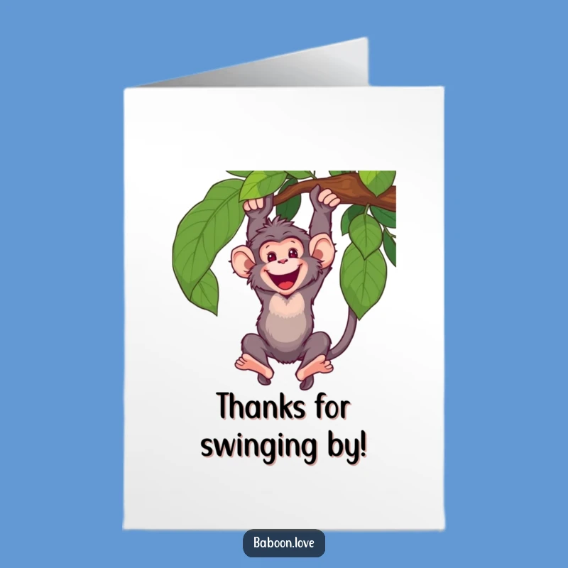 Free Printable Thank You Card: Swinging Baboon Thanks - Funny Downloadable Gift